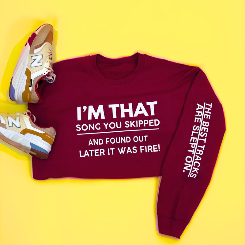 Limited Edition: I'm That Song Skipped | Sweatshirt (Red)