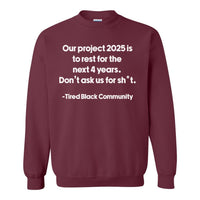 Our Project 2025 | Sweatshirt