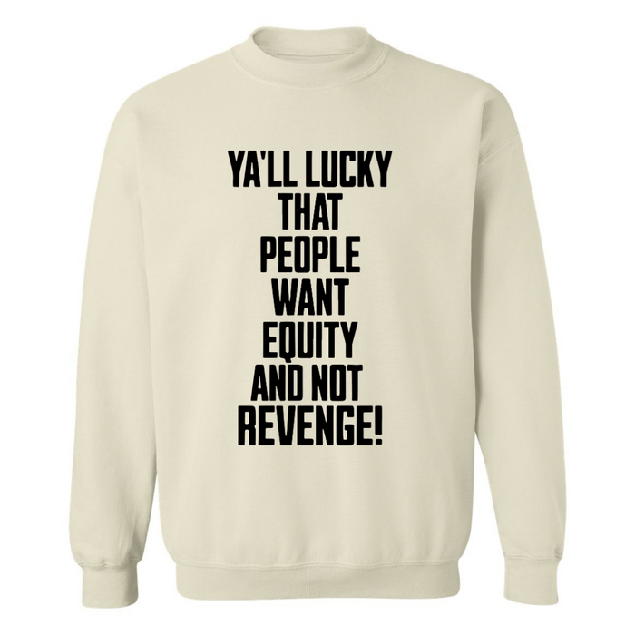 Equity Over Revenge | Sweatshirt