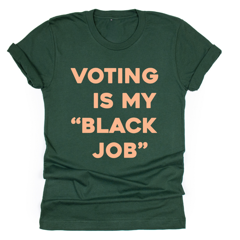 Voting Is My Black Job