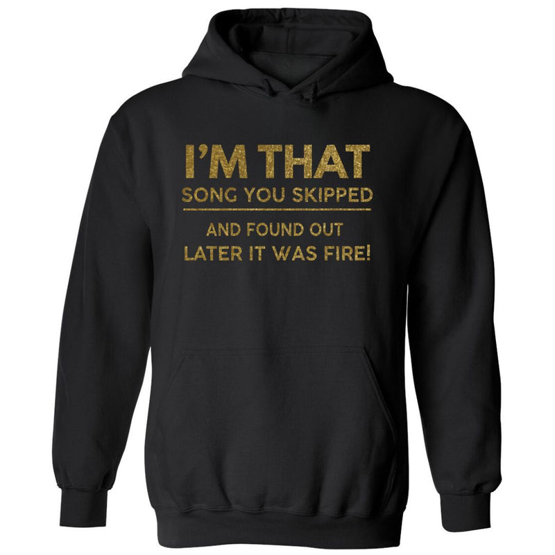 I'm That Song | Hoodie