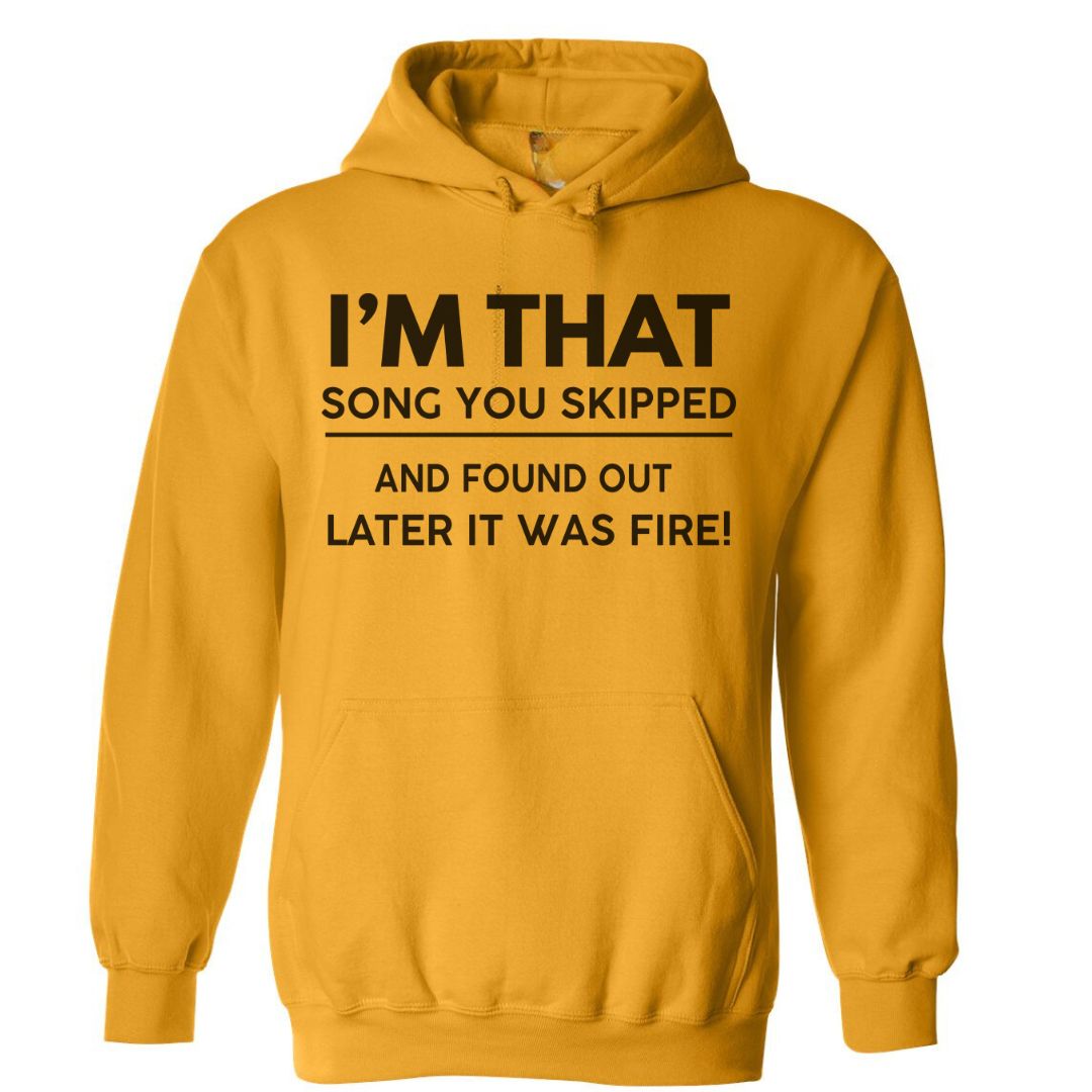 I'm That Song | Hoodie