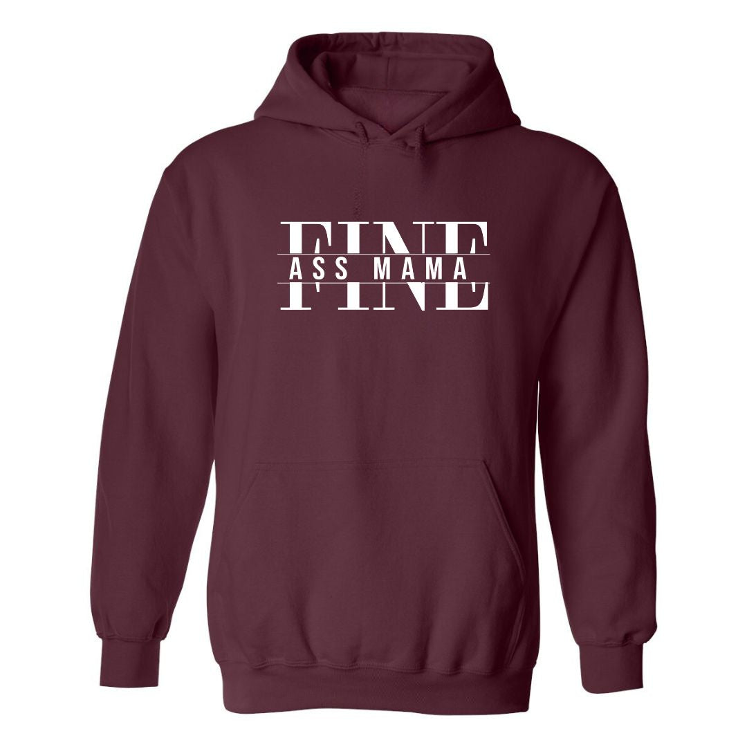 Fine Ass Mama (Redesigned) | Hoodie