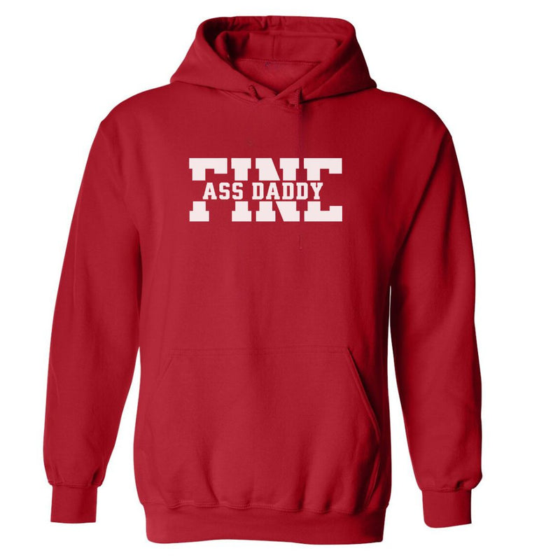 Fine Ass Daddy (Redesigned) | Hoodie