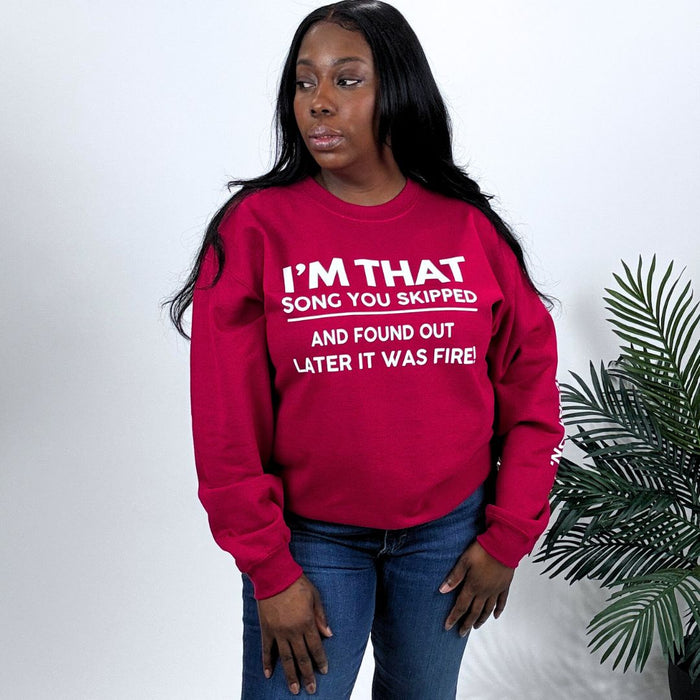 Limited Edition: I'm That Song Skipped | Sweatshirt (Red)