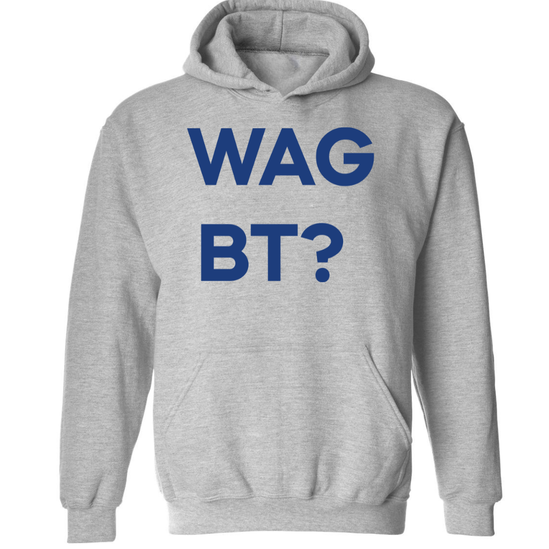 WAGBT? | Hoodie