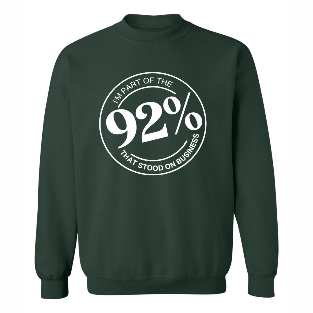 I'm A Part of The 92% | Sweatshirt