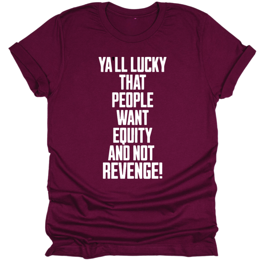 Equity Over Revenge