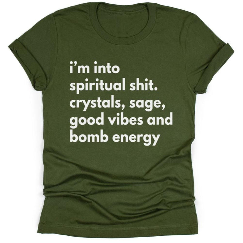 I'm Into Spiritual Shit