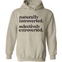 Naturally Introverted | Hoodie