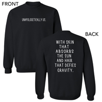 Unapologetically Us | Sweatshirt