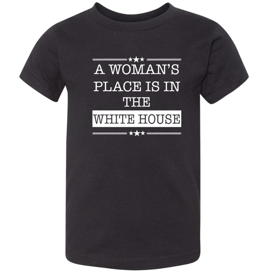 A Woman's Place Belongs In The White House | Kids