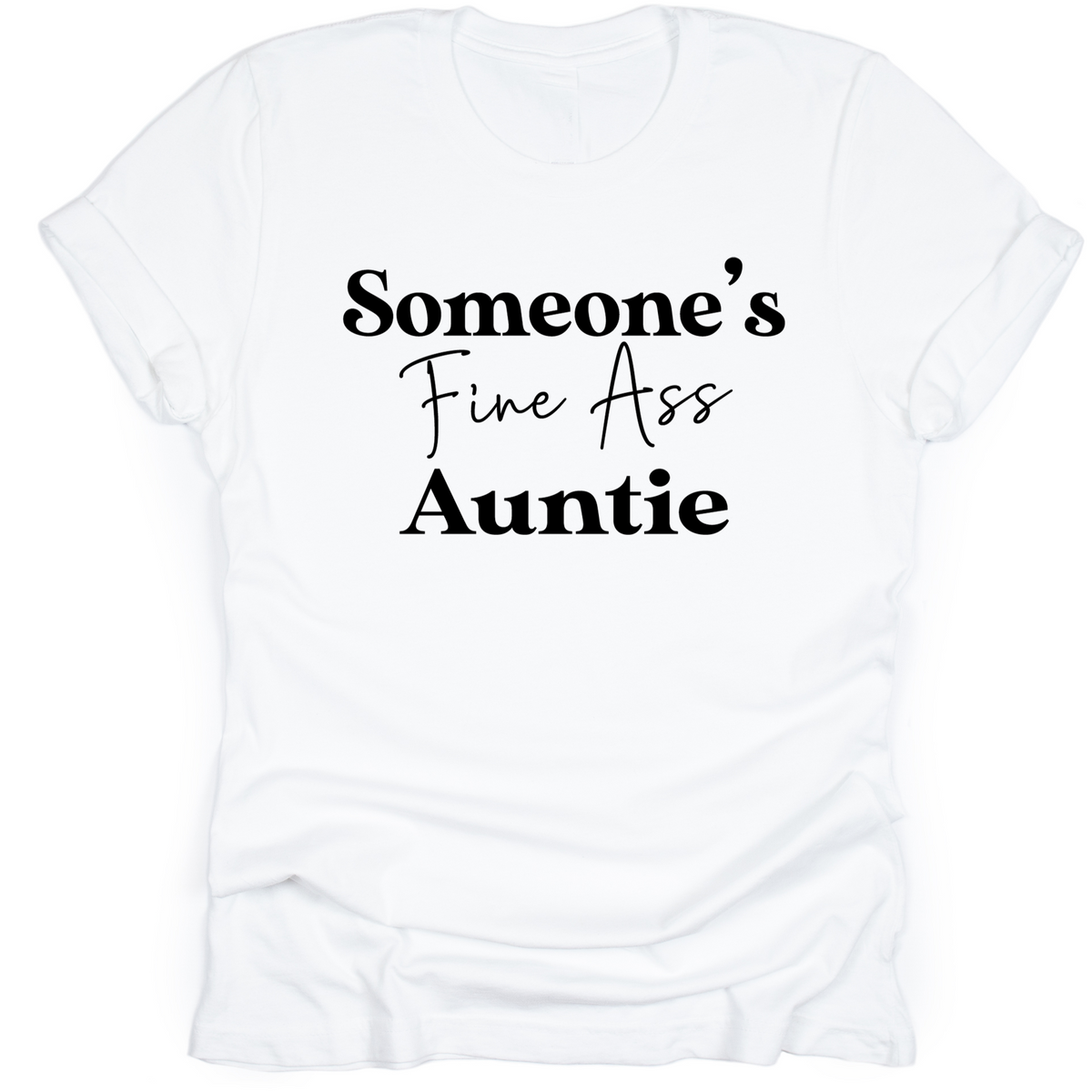 Someone's Fine A** Auntie