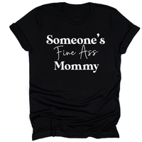 Someone's Fine Ass Mommy