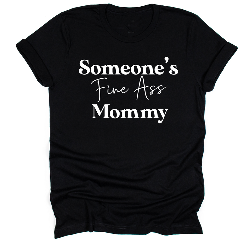 Someone's Fine Ass Mommy